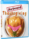 Awkward Thanksgiving Blu-Ray